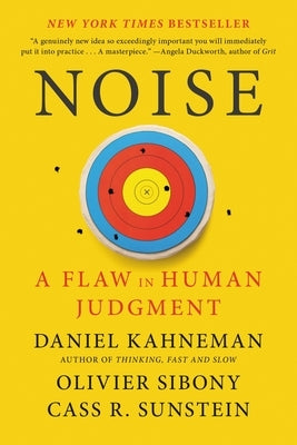 Noise: A Flaw in Human Judgment Paperback Little, Brown Spark