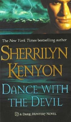 Mass market paperbound of "Dance with the Devil" dark-Hunter novel by St. Martin's Press, featuring dark, mystical cover art.