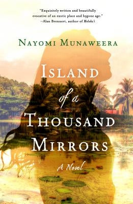 Island of a Thousand Mirrors Paperback St. Martin's Griffin
