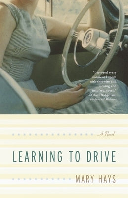 Learning to Drive by Hays, Mary