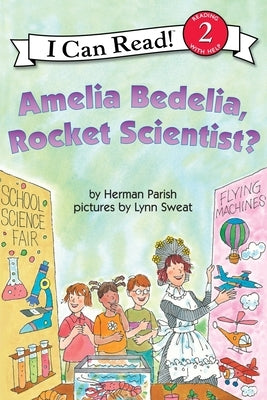 Paperback of Amelia Bedelia, Rocket Scientist? by Greenwillow Books, showing the cover with colorful illustrations and title text.