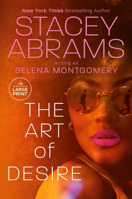 The Art of Desire by Abrams, Stacey