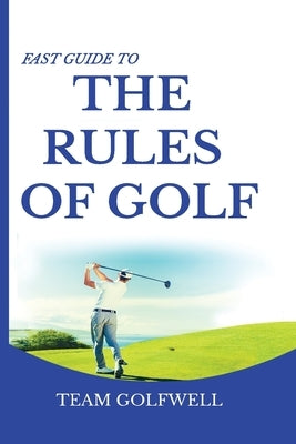 Paperback copy of "Fast Guide to the Rules of Golf" by Pacific Trust Holdings NZ Ltd., featuring a compact, pocket-sized design.