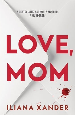 Paperback of Love, Mom by Poisoned Pen Press featuring the book cover with title and author details.