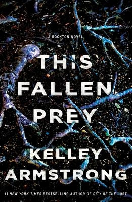 This Fallen Prey: A Rockton Novel Paperback Minotaur Books
