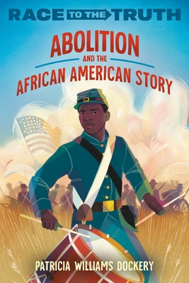 Paperback copy of "Abolition and the African American Story" by Crown Books for Young Readers, featuring the book cover with title and illustrations.