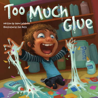 Too Much Glue Paperback Flashlight Press