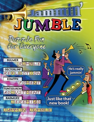Jammin' Jumble(r): Puzzle Fun for Everyone by Tribune Media Services