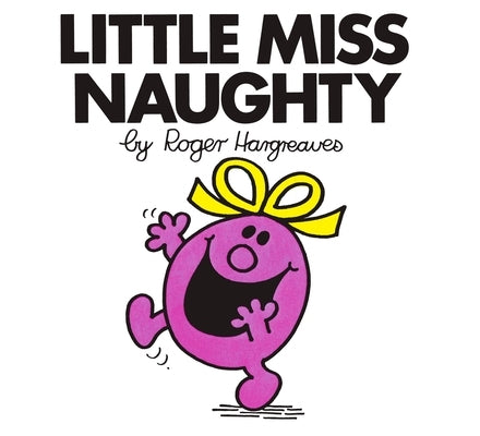 Paperback of Little Miss Naughty by Grosset & Dunlap featuring colorful cover art with the mischievous Little Miss character.
