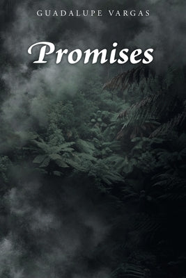 Promises by Vargas, Guadalupe