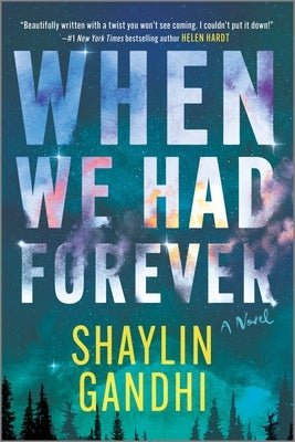 Paperback of "When We Had Forever" by Canary Street Press, featuring a cover with nostalgic artwork and the book title.