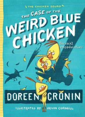 The Case of the Weird Blue Chicken: The Next Misadventure Paperback Atheneum Books