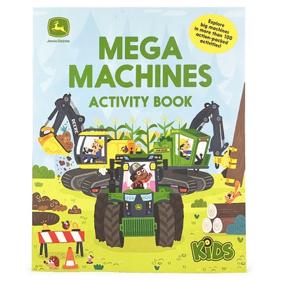 John Deere Kids Mega Machines Activity Book Paperback Cottage Door Press