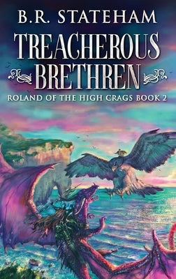 Treacherous Brethren by Stateham, B. R.