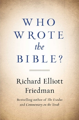 Who Wrote the Bible? Paperback Simon & Schuster