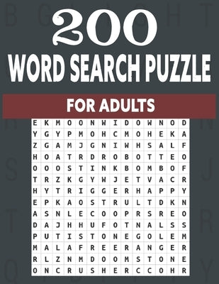 200 word search puzzle for adults: An Word Search Puzzles for adults- Fun Word Search Puzzles With Answers in the End - Sight Words by Booth, Angela