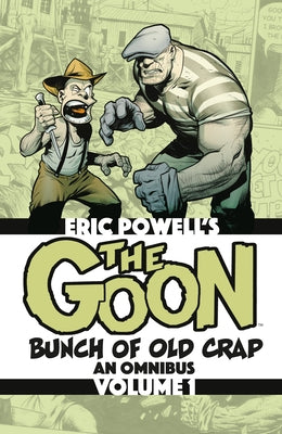 Paperback of The Goon: Bunch of Old Crap Omnibus Volume 1 by Albatross Funnybooks, featuring colorful comic book artwork.