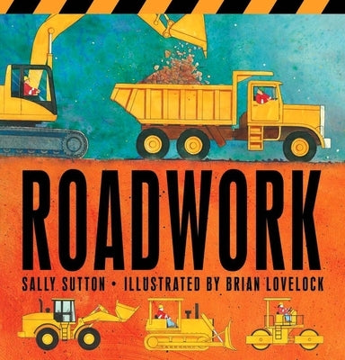 Roadwork Board Book Candlewick Press (MA)