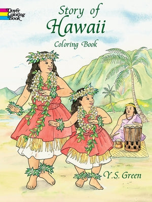 Story of Hawaii Coloring Book by Green, Y. S.