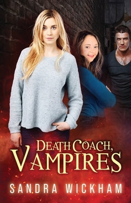 Death Coach, Vampires by Wickham, Sandra