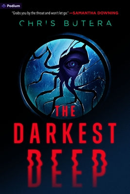 The Darkest Deep by Butera, Chris