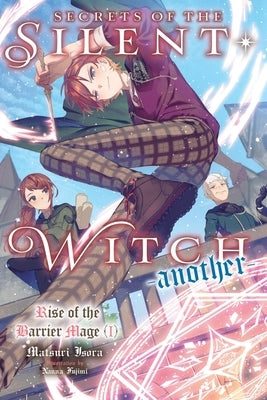 Paperback of Secrets of the Silent Witch -Another- Part 1 Volume 1 by Yen On, showing the front cover with title and artwork.