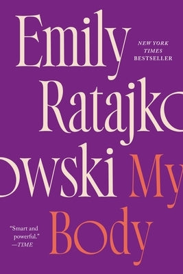 My Body Paperback Metropolitan Books