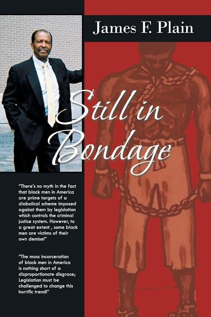 Still in Bondage by Plain, James F.