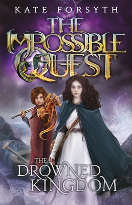 The Drowned Kingdom: Volume 4 by Forsyth, Kate