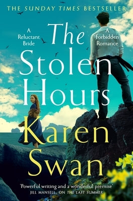 The Stolen Hours: An Epic Romantic Tale of Forbidden Love, Book Two of the Wild Isle Series Paperback Pan Publishing