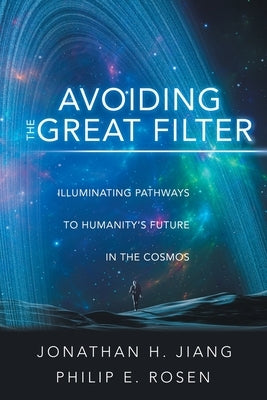 Paperback book titled "Avoiding the Great Filter" by Archway Publishing, featuring a cosmic-themed cover with stars and galaxy imagery.