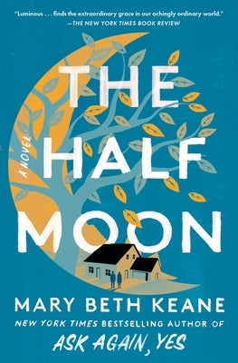 Paperback of The Half Moon novel by Scribner Book Company featuring a cover with a moonlit landscape and artistic design.