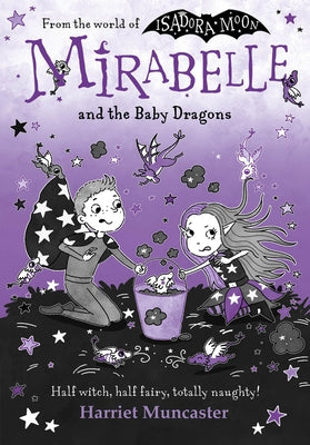Mirabelle and the Baby Dragons: Volume 12 Paperback Oxford Children's