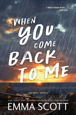 When You Come Back to Me by Scott, Emma