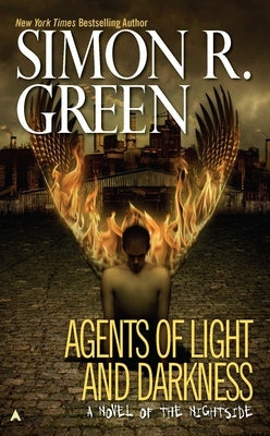 Agents of Light and Darkness by Green, Simon R.