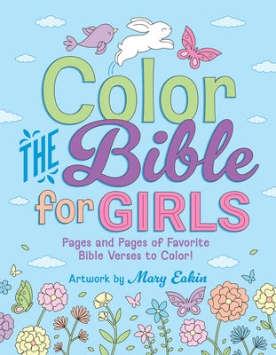 Color the Bible for Girls paperback by Harvest Kids featuring pages of favorite Bible verses to color and enjoy.