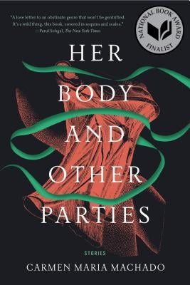 Her Body and Other Parties: Stories Paperback Graywolf Press