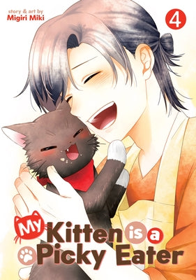 My Kitten Is a Picky Eater Vol. 4 by Miki, Migiri