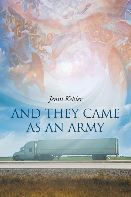 And They Came As An Army by Kebler, Jenni