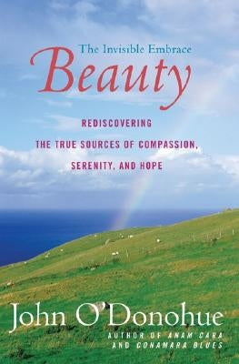 Paperback copy of "Beauty: The Invisible Embrace" by Harper Perennial, showing the front cover with the title and author.