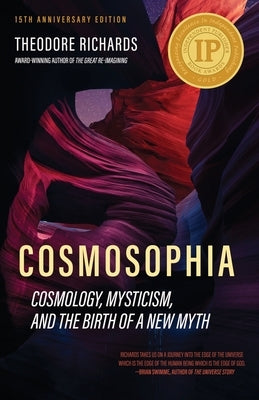 Cosmosophia by Richards, Theodore