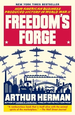 Paperback book titled "Freedom's Forge" by Random House Trade, featuring a cover image related to American business during WWII.
