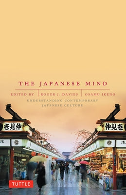 The Japanese Mind: Understanding Contemporary Japanese Culture Paperback Tuttle Publishing