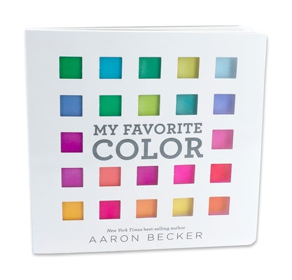 My Favorite Color: I Can Only Pick One? Board Book Candlewick Studio