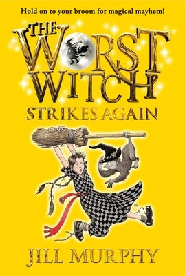 The Worst Witch Strikes Again Paperback Candlewick Press (MA)