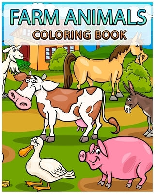 Farm Animals Coloring Book: Kids Coloring Book - Animals Coloring Book by Maer Books