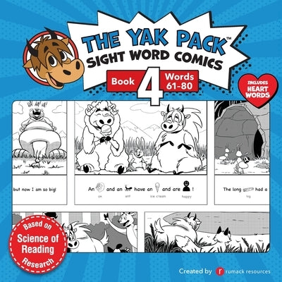 The Yak Pack: Sight Word Comics: Book 4: Comic Books to Practice Reading Dolch Sight Words (61-80) by Resources, Rumack