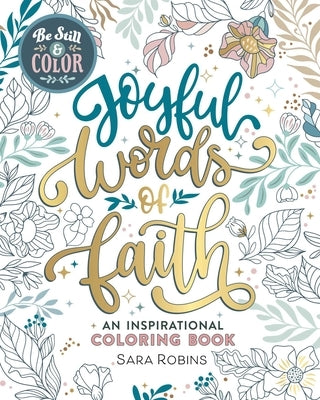 Paperback "Be Still & Color: Joyful Words of Faith" inspirational coloring book by Amen Editions, featuring faith-based designs.