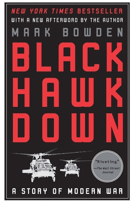 Black Hawk Down: A Story of Modern War Paperback Grove Press