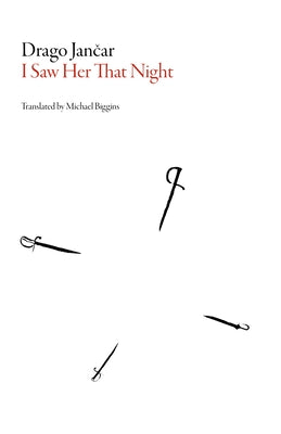 Cover image of the paperback novel "I Saw Her That Night" by Dalkey Archive Press, featuring a dark, moody book cover design.
